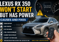Lexus RX 350 Won’t Start But Has Power